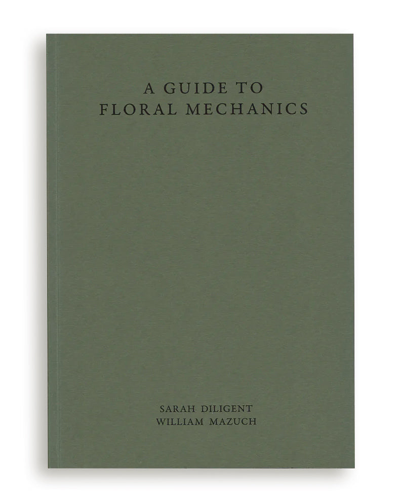 A Guide to Floral Mechanics